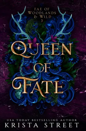 Queen of Fate (Fae of Woodlands & Wild) Paperback  March 15, 2025